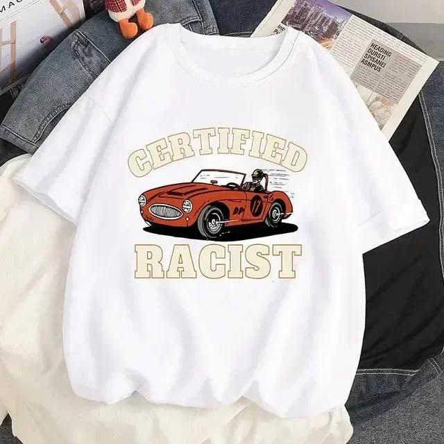 Unisex Certified Racist T-shirt White T-shirt Casual Baseball Top Black Unisex's and Women's Racing T-shirt