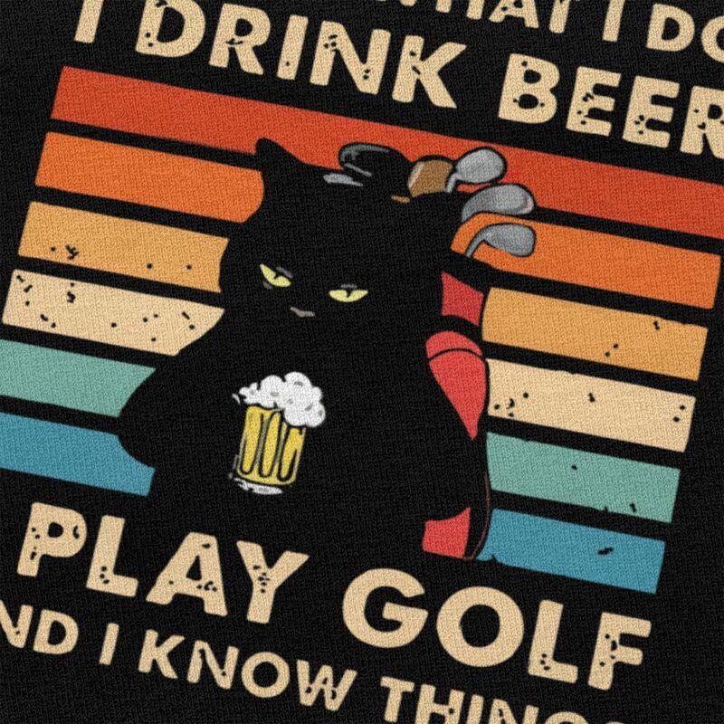 Thats What I Do I Play Golf I Drink Beer And I Know Things Funny Cat T Shirt for Men Tshirt Casual Tee Tshirts Loose Fit