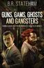 Guns, Gams, Ghosts and Gangsters : 2 Kitabı