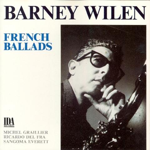 

CD BARNEY WILEN - French Ballads IDA014CD IDA Records 1987 France Jazz Used