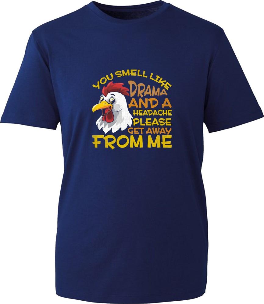 You Smell Like A Drama And A Headache Tshirt Roster Cock Funny Sayings Tee Top S