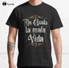 Me Gusta La Mala Vida Classic Tshirt Summershirts For Unisex Custom Aldult Teen Unisex Digital Printing Tee Shirt Xs5xl