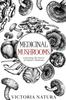 The Medicinal Mushrooms : Unlocking The Power of Nature's Medicine Book