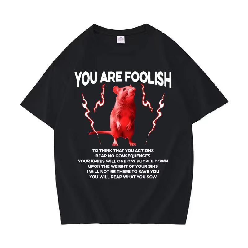 You Are Foolish Rat Funny Meme Gothic T Shirts Men Retro Streetwear Casual T-shirt Unisex O-Neck Oversized Tshirt Summer Clothes S разноцветный