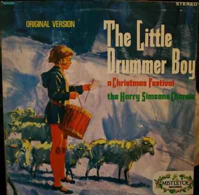 LP Record HARRY SIMEONE CHORALE  Little Drummer Boy A Christmas Fes MLP1201 MISTLETOE RECO 1973 US Classical Used