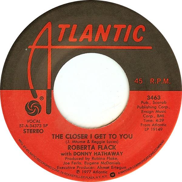 

7inch Record ROBERTA FLACK, DONNY HATHAWAY / ROB - The Closer I Get To You / Love Is T 3463 Atlantic 1977 US Soul/Funk Used