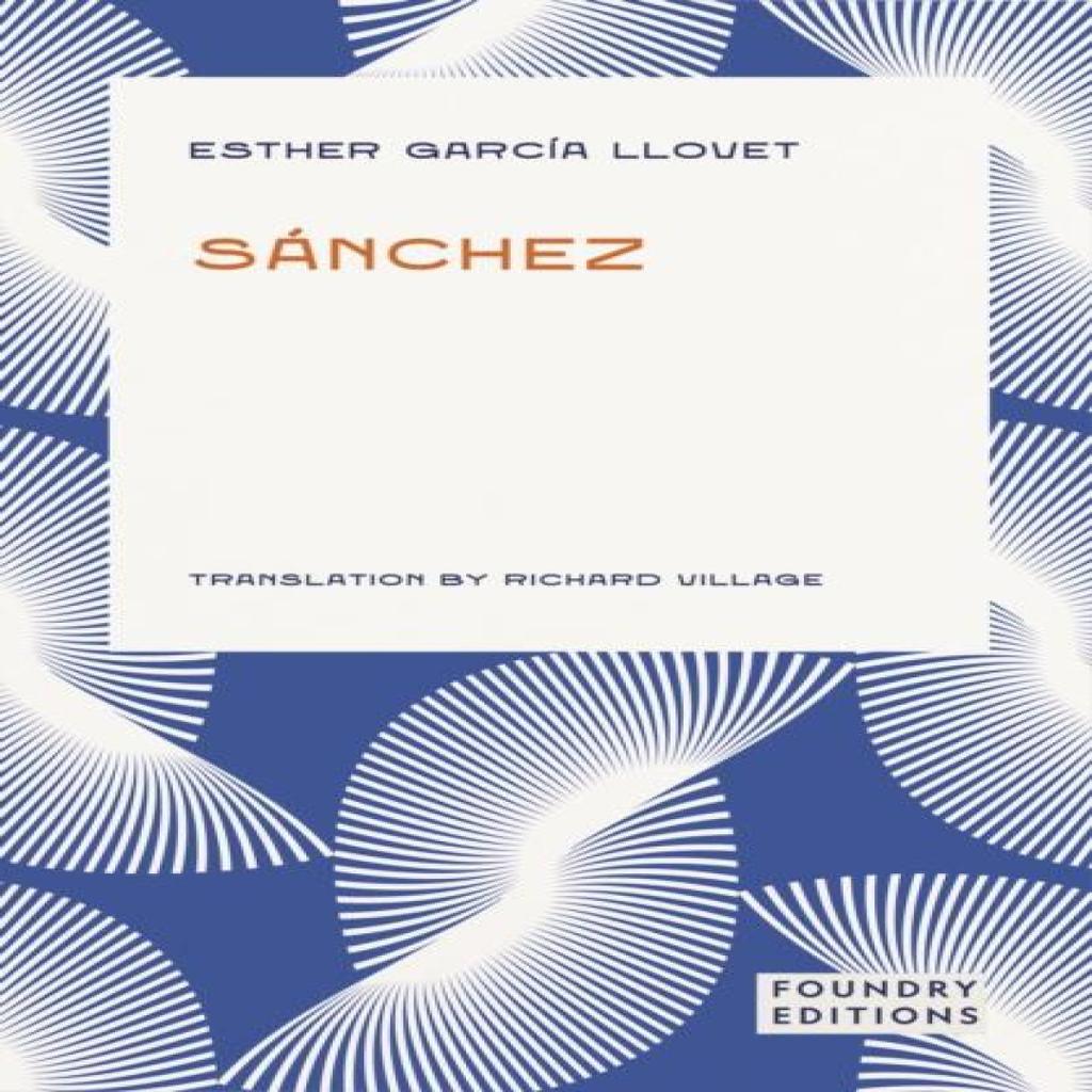 Sanchez by Esther Garcia Llovet Paperback Book 9781917544009
