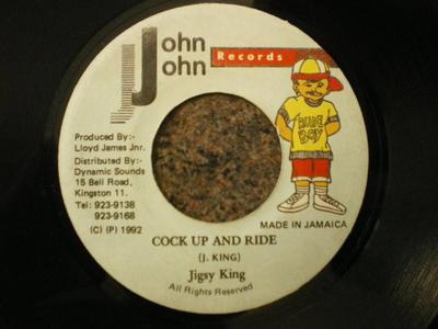 7inch Record JIGSY KING - Cock Up And Ride NONE John John Recor 1992 Jamaica Reggae, Ska & Dub Used