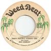 7inch Record ROY SHIRLEY  Dont Trouble Nobody Girl WB123 Weed Beat 1982 Jamaica Reggae Ska  Dub Used