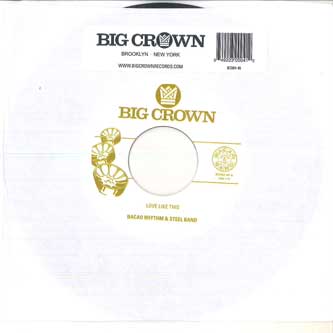 

7inch Record BACAO RHYTHM & STEEL BAND - Love Like This / Dog Was A Doughnut BC00445 Big Crown Recor 2016 US Rap & Hip-Hop/R&B
