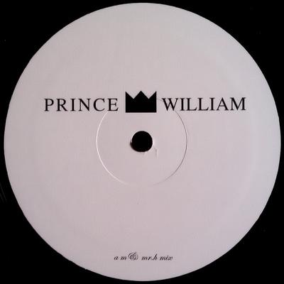 12inch Record PRINCE WILLIAM - AM PRINCE02 Prinz William Dance & Electronica Used