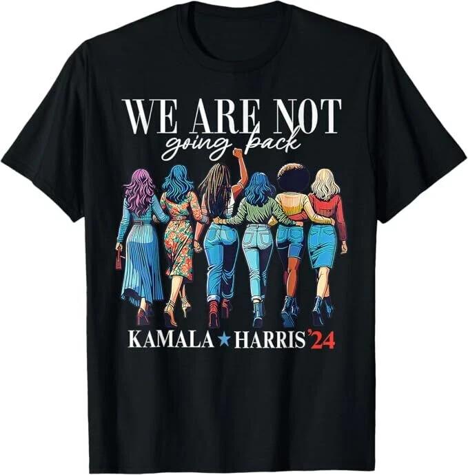 We Are Not Going Back Kamala Harris Waltz 24 Voting Unisex T-Shirt L