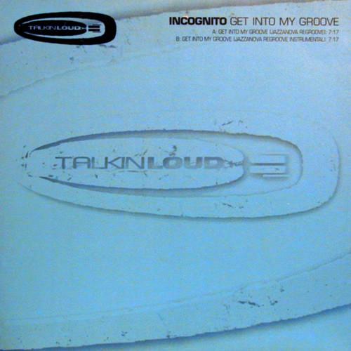 

12inch Record INCOGNITO - Get Into My Groove TLX55,5626481 Talkin Loud 2000 UK Dance & Electronica Used
