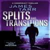 Splits and Transitions by James Tarr Paperback Book 9781036701109