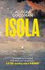 Isola by Allegra Goodman Hardback Book 9781398549814