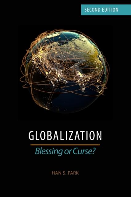 The Globalization : Blessing or Curse? Book