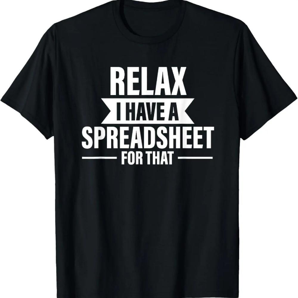 

Бухгалтер Смешной Расслабься Таблицы Юмор Бухгалтерский Учет Футболка XXXL чёрный