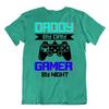 Daddy By Day Gamer By Night Tshirt Plaything T-Shirt Final Tee