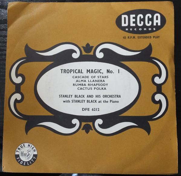

7inch Record STANLEY BLACK - Tropical Magic Vol. 1 DFE6212 DECCA 1955 UK Jazz Used