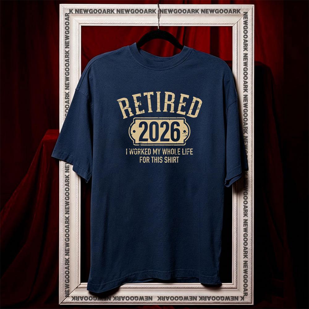 

Funny RetireUnisext Retired 2026 shirt Women Unisex Casual cotton printed t shirts Adult fashion ropa hombre Breathable Shortsleev 3XL