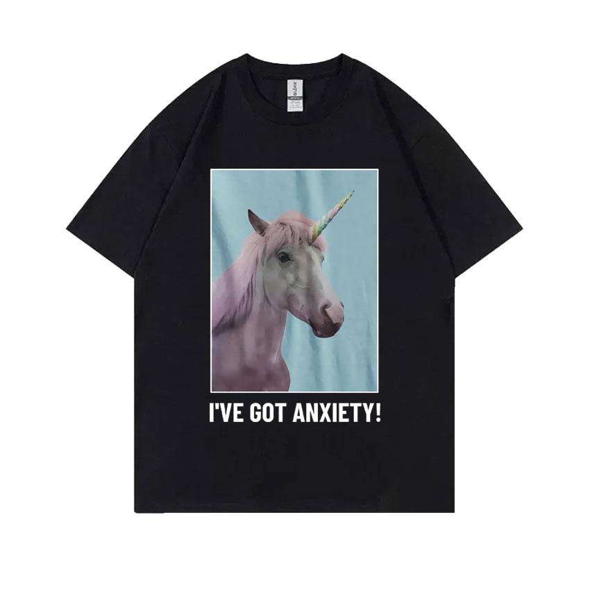 Ive Got Anxiety T Shirts Funny Unicoen Meme Shirt Unisex Unisex Pure Cotton Tops Short Sleeve Tees Unisexs Vintage Oversized Tshirt