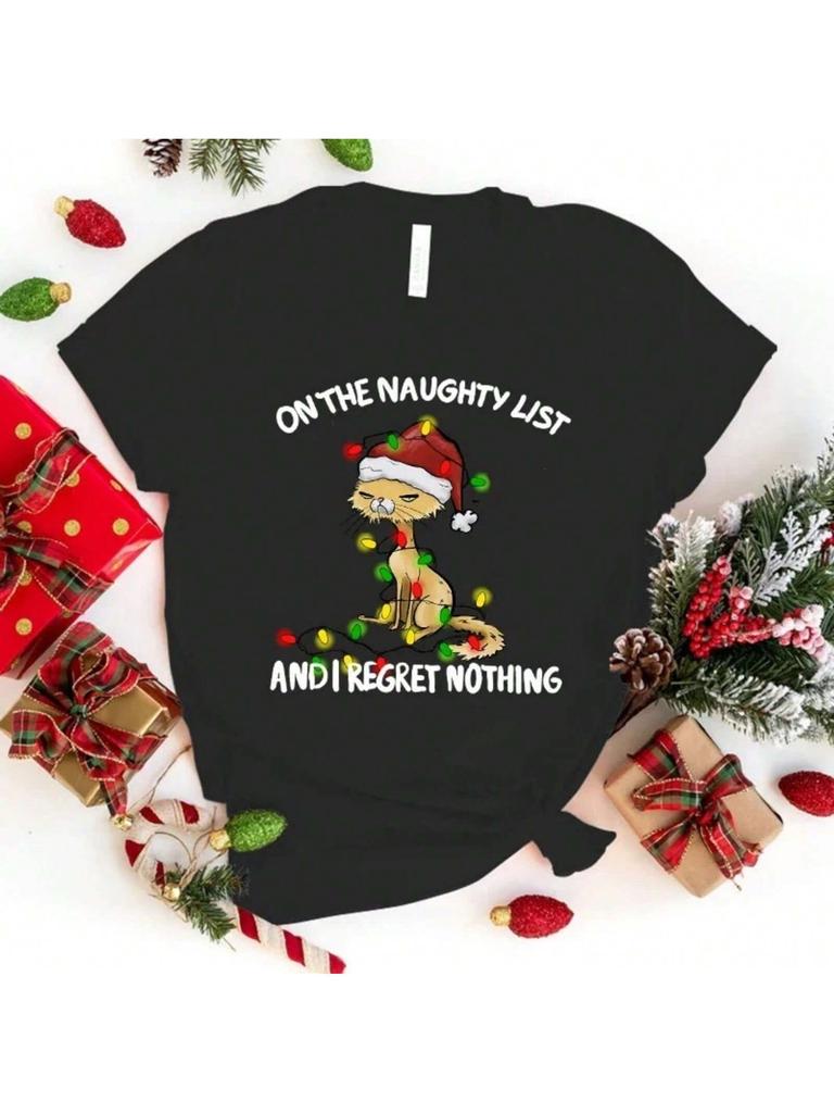 Hot Christmas Cat On The Naughty List And I Regret Nothing Graphic Short Sleeve T-Shirts For Wounisex Unisex Shirts Loose T-Shirt