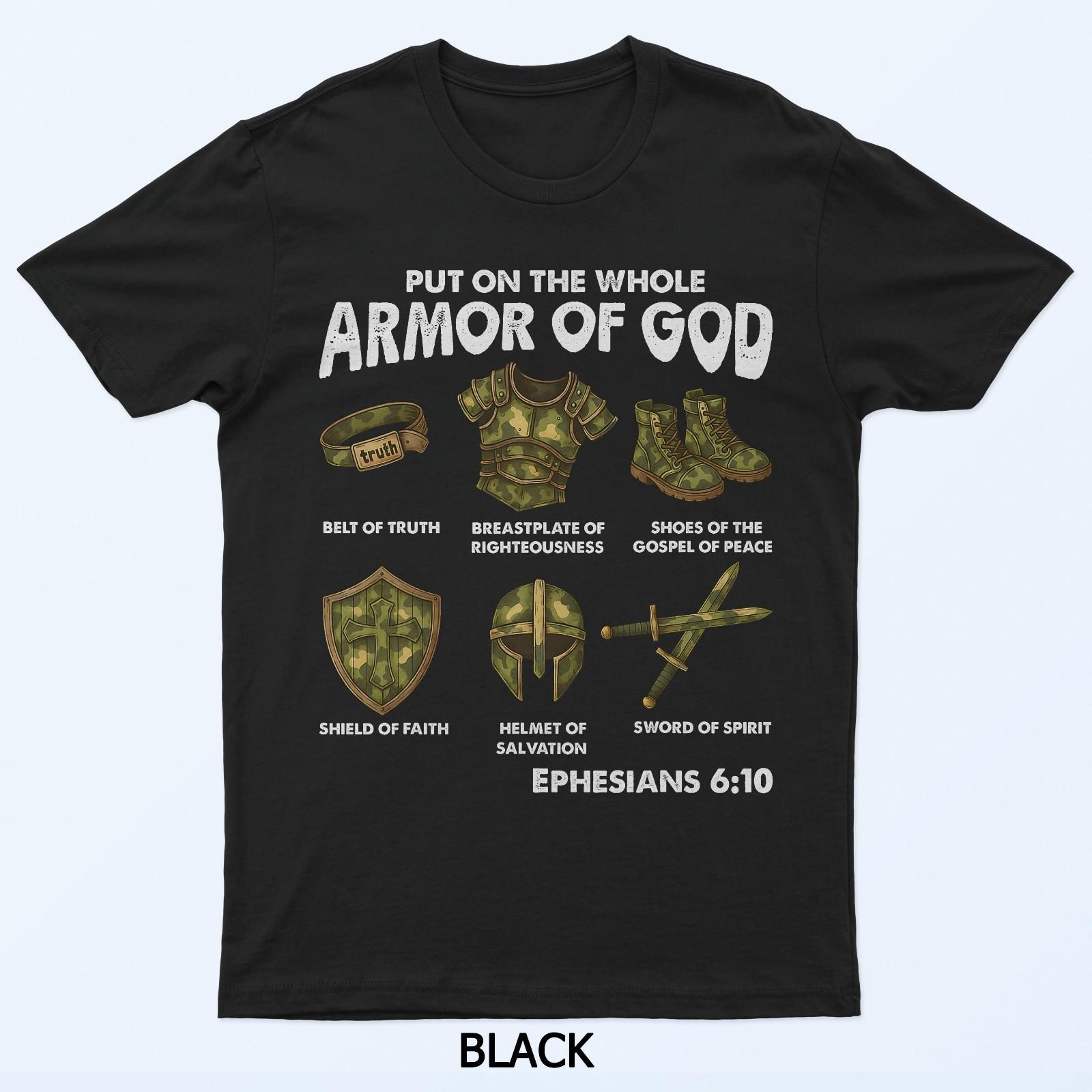 

Put on the Whole Armor of God Camouflage Christian Faith T-Shirt 4XL