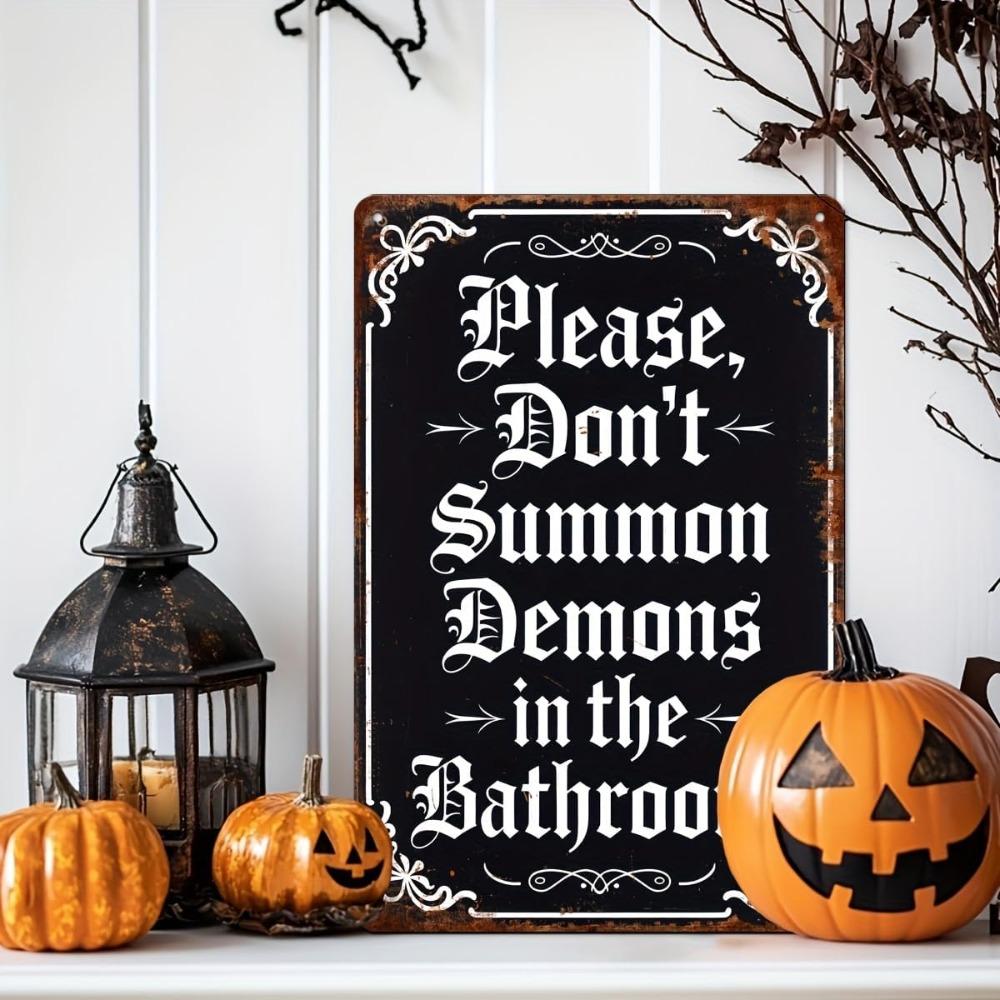 Please Don't Summon Demons in the Bathroom - Halloween Humor Retro Metal Tin Sign, Funny Bathroom Wall Art Decor