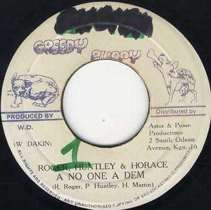 7inch Record R. ROGER  PRINCE HUNTLEY  HORACE   A No One A Dem NONE Greedy Puppy Jamaica Reggae Ska  Dub Used