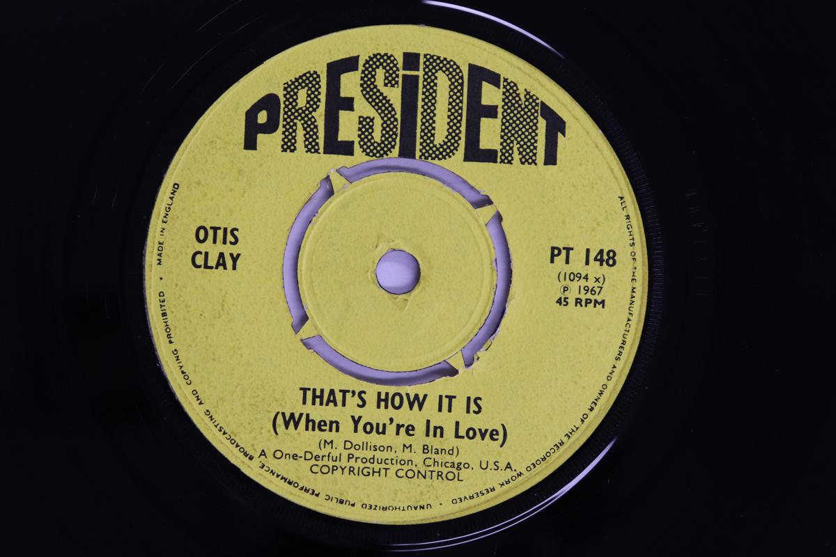 

7inch Record OTIS CLAY - That s How It Is / Show Place PT148 President Recor 1967 UK Soul/Funk Used