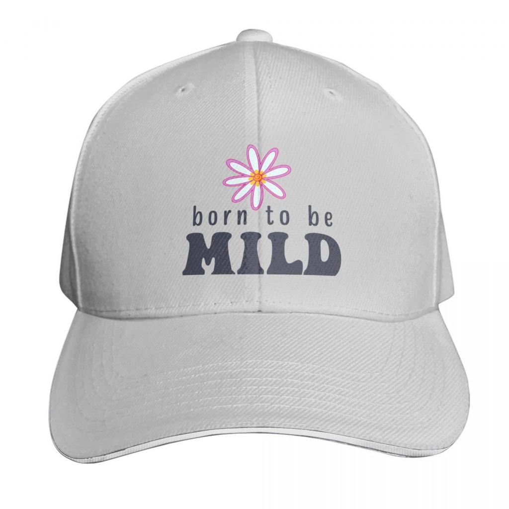 Born To Be Mild Baseball Cap Sun Cap Summer Hat Luxury Unisex Cap Sports Unisexs Womens