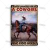 Artisian Ride Horse Metal Poster Cowgirl Cowboy Tin Plate Horse Racing Decorative Sign Wall Decor Garage Bar Pub Club Hotel Cafe