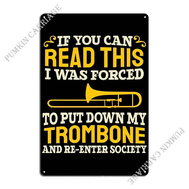 

Marching Band Trombone Metal Plaque Poster Garage Wall Decor Wall Cave Living Room Design Tin Sign Poster 20x30cm（7.8x11.8inch）