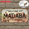 D FlatA Vintage Metal Sign for Decorative Purposes OnlySuitable for Outdoor Plaques And Wall DecorWelcome To The Madaba Sign