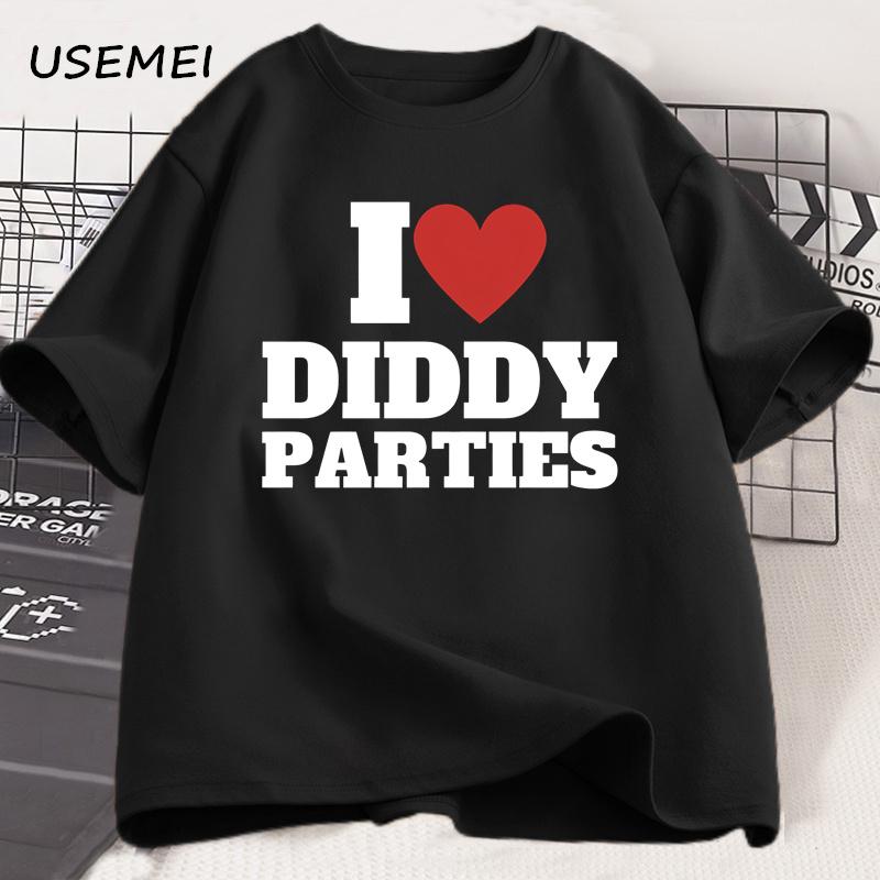 I Love Diddy Parties T Shirt Men's Funny Offensive Sarcastic Novelty T-Shirt Men Women Cotton Short Sleeve Round Neck Tshirt Top
