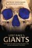 Kniha Lost Race of the Giants : The Mystery of Their Culture, Influence, and Decline Throughout the World