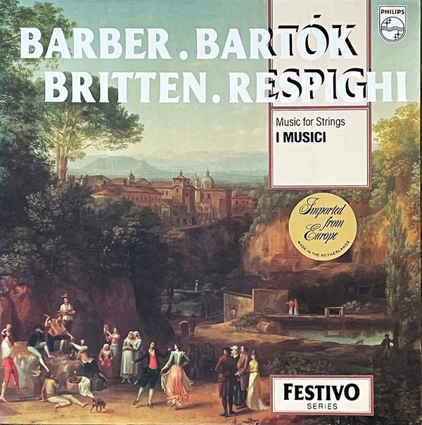 

LP Record SAMUEL BARBER BLA BARTK BENJA Music For Strings 6570181 Philips 1979 Netherland Classical Used