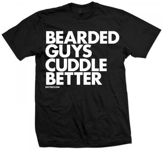 New BEARDED GUYS CUDDLE BETTER T Shirt NEW LICENSED DPCTD Shirt S