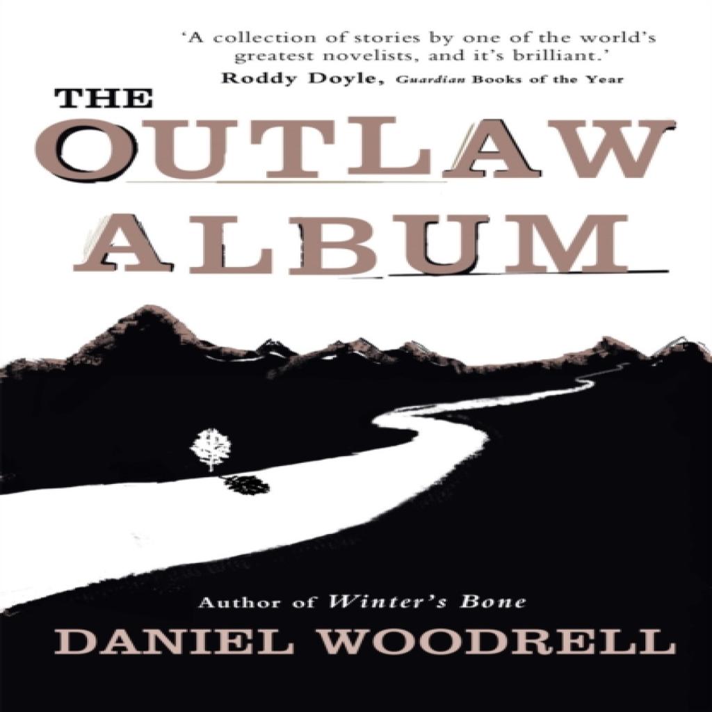 The Outlaw Album by Daniel Woodrell Paperback Book 9781444735789