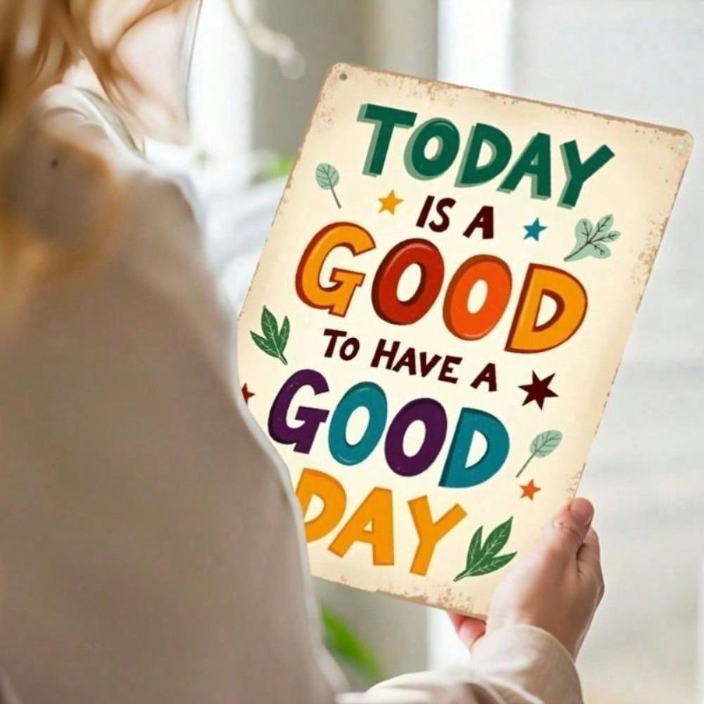 Vintage Metal Sign Today Is A Good Day 20x30cm Funny Wall Art Poster For Bar Garage Office Decor