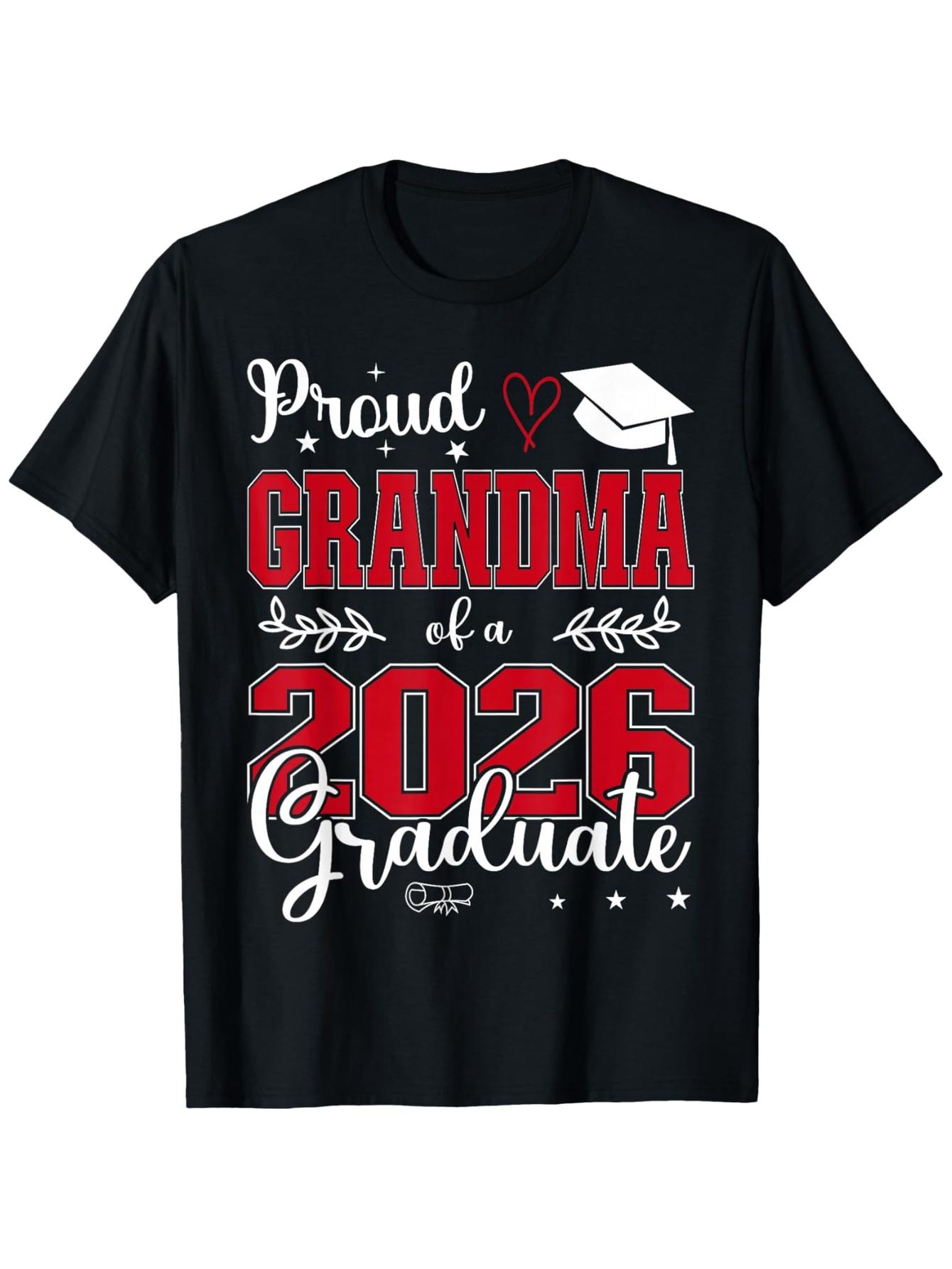 Proud Grandma of a Class of 2026 Graduate for Graduation T-Shirt S