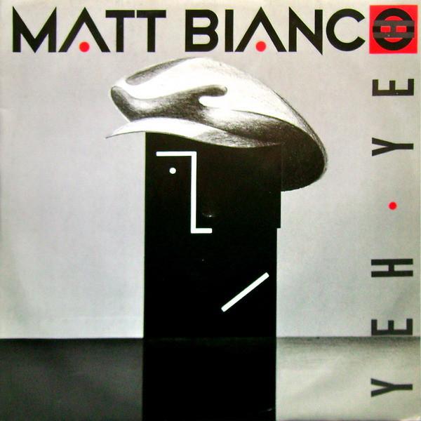 12inch Record MATT BIANCO Yeh Yeh YZ46T WEA 1985 UK Rock Used