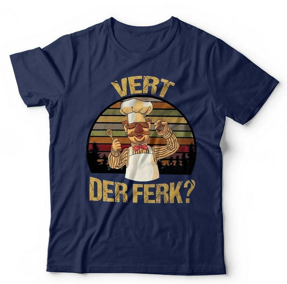 Vert Der Ferk Tshirt Unisex Swedish Chef Vintage Retro S