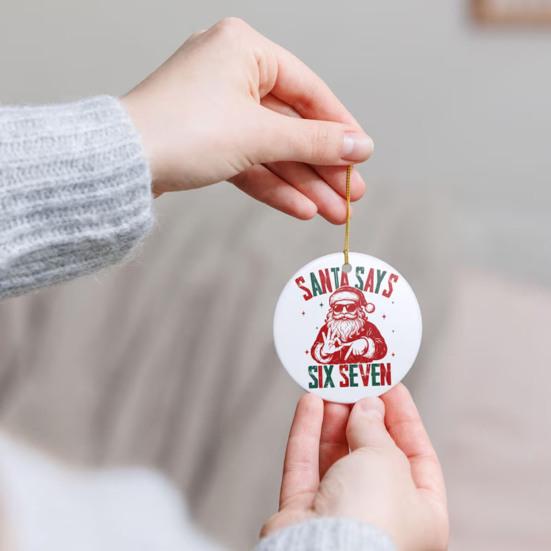 Der Weihnachtsmann sagt Sechs Sieben Ornament Acryl Weihnachtsbaumdeko mit einzigartigem Spruch Festliche Feiertags-Hängedekoration