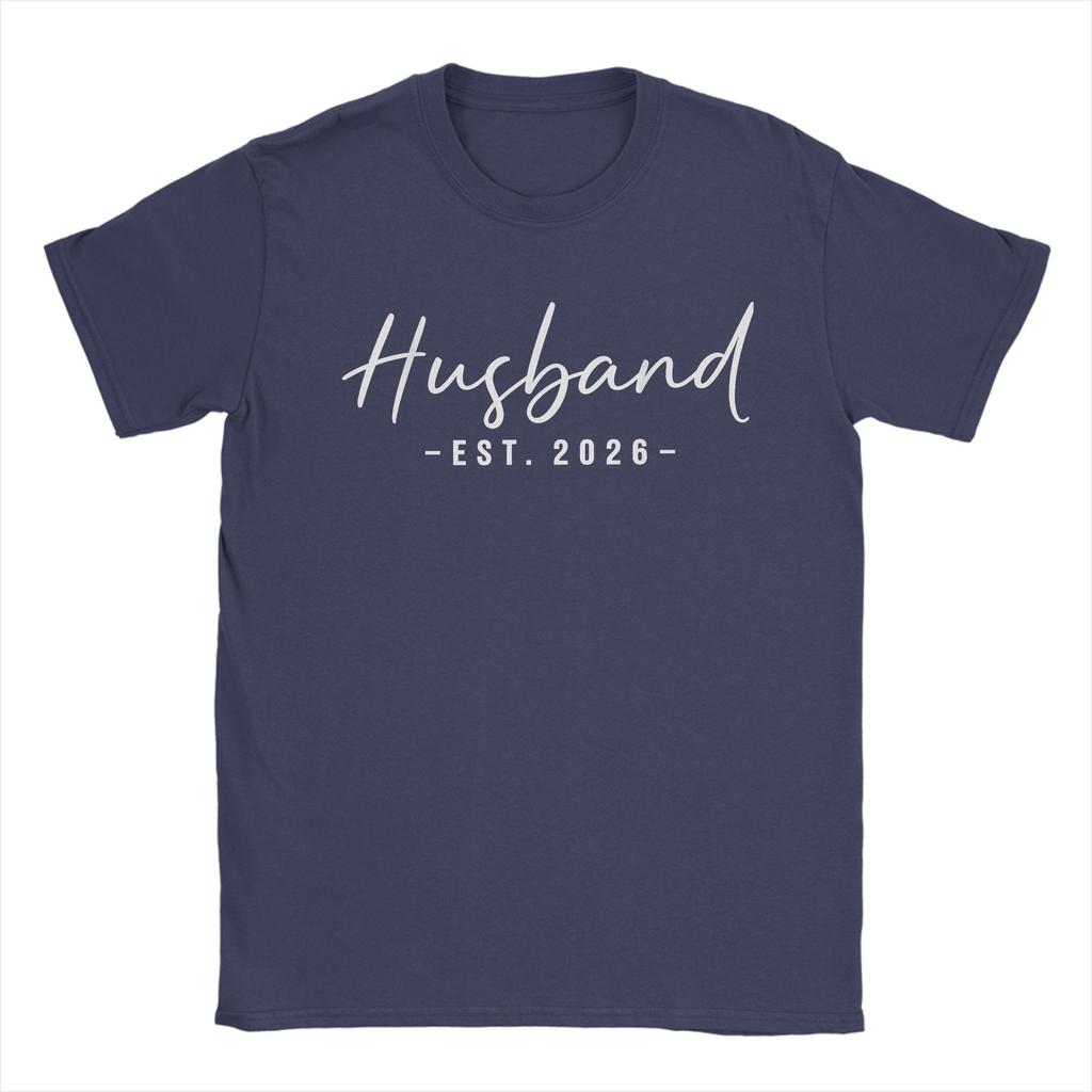 Husband 2026 Future Groom Engaged Wedding Unisexs T Shirts Amazing Tees Short Sleeve Round Neck TShirts Cotton 6XL Clothing