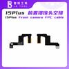 LUBAN Front Camera Repair Accessories Front Camera Repair Cable Repair Suitable for IPhone 13/14/15/16 and 17 PM AIR Cameras