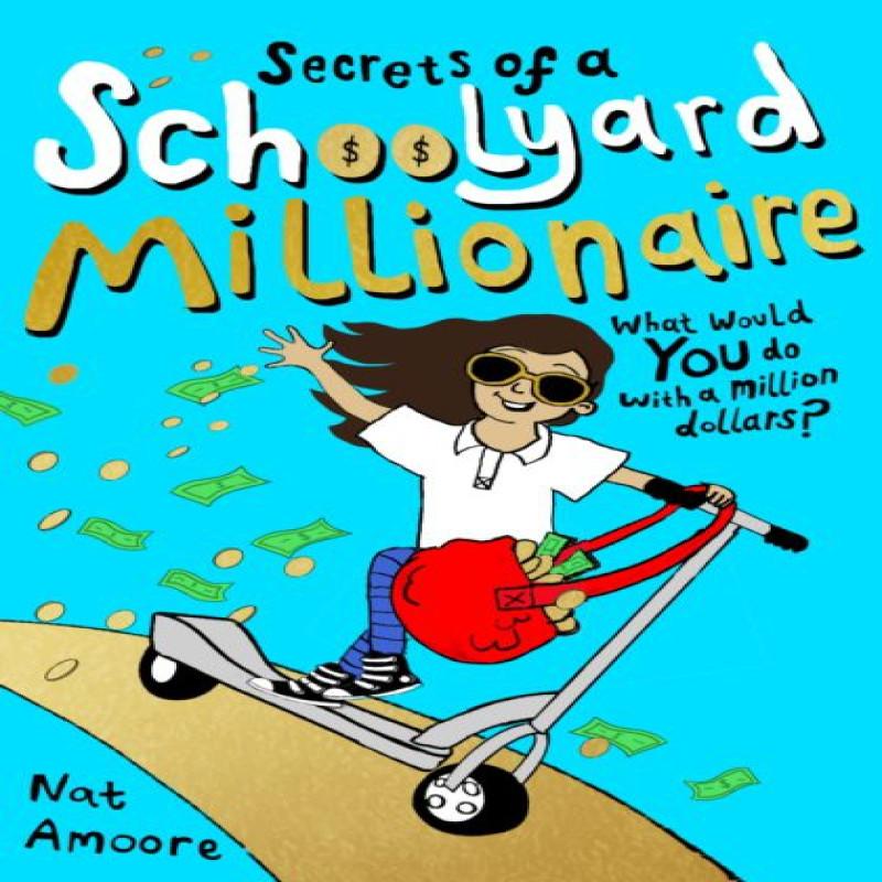 Secrets of a Schoolyard Millionaire by Nat Amoore Paperback Book 9780861540396