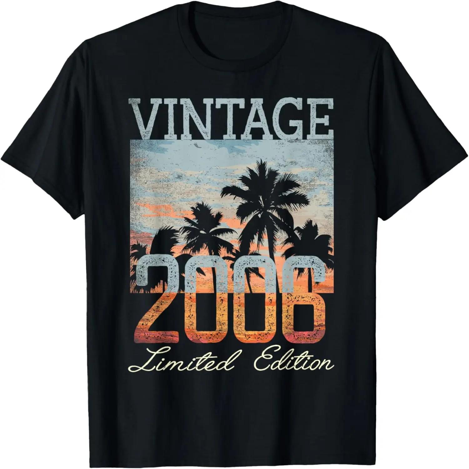 Vintage 2006 Limited Edition 18th Birthday 18 Year Old Gifts T-Shirt S чёрный