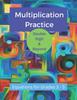 The Multiplication Practice - Double Digit and Beyond Book