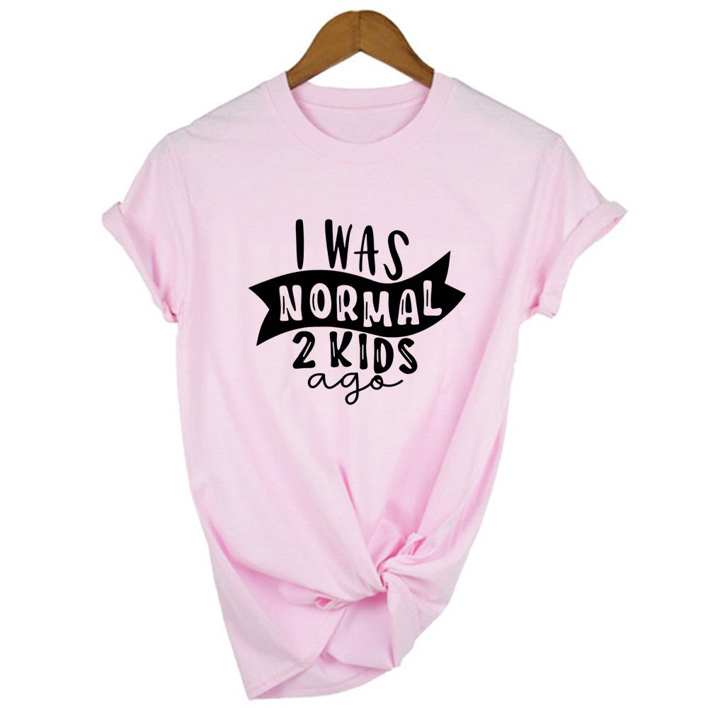 I Was Normal Five Kids Three Kids Ago T Shirt Mom Life Women Tops Tee Mother